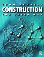 Construction, the Third Way
