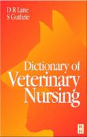 Dictionary of Veterinary Nursing