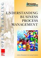 Understanding Business Process Management