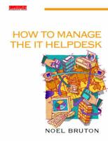 How to Manage the I.T. Helpdesk