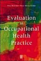 Evaluation in Occupational Health Practice