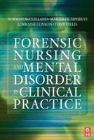 Forensic Nursing and Mental Disorder in Clinical Practice