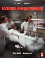 Accident and Emergency Nursing