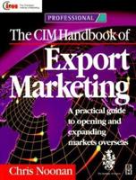 The CIM Handbook of Export Marketing