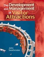 The Development and Management of Visitor Attractions