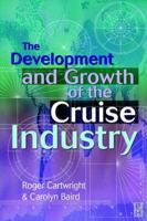 The Development and Growth of the Cruise Industry