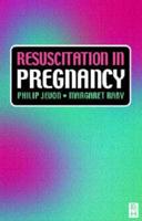 Resuscitation in Pregnancy
