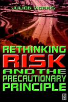 Rethinking Risk and Precautionary Principle