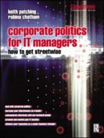 Corporate Politics for IT Managers