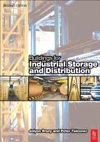 Building and Planning for Industrial Storage and Distribution