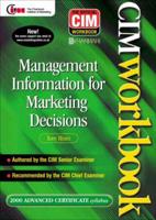 Management Information for Marketing Decisions. CIM Coursebook 00/01