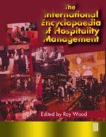 International Encyclopaedia of Hospitality Management