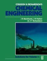 Coulson & Richardson's Chemical Engineering, Solutions for Volume 1