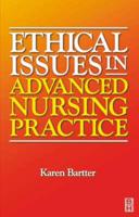 Ethical Issues in Advanced Nursing Practice