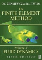 The Finite Element Method. Vol. 3 Fluid Dynamics