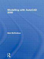 Modelling With AutoCAD Release 2000