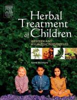 Herbal Treatment of Children: Western and Ayurvedic Perspectives