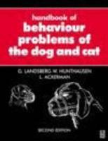 Handbook of Behaviour Problems of the Dog and Cat