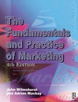 The Fundamentals and Practice of Marketing