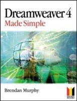 Dreamweaver 4 Made Simple