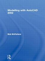 Modelling With AutoCAD 2002