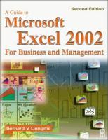 A Guide to Microsoft Excel 2002 for Business and Management