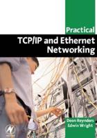 Practical TCP/IP and Ethernet Networking