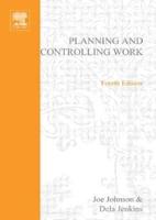 Planning and Controlling Work