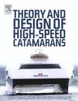 Theory and Design of High Speed Catamarans