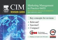 CIM Professional Diploma in Marketing Marketing Management in Practice 04/05