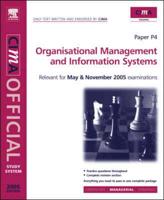 Organisational Management and Information Systems. For May and November 2005 Exams