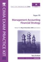 CIMA Strategic Level. Paper P9 Management Accounting Financial Strategy