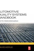 Automotive Quality Systems Handbook: ISO/Ts 16949:2002 Edition