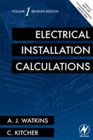 Electrical Installation Calculations. Vol. 1