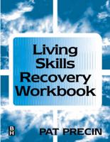 Living Skills Recovery Workbook