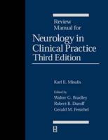 Review Manual for Neurology in Clinical Practice, 3rd Edition