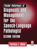 Pocket Reference of Diagnosis and Management for the Speech-Language Pathologist