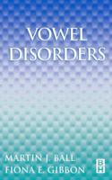 Vowel Disorders