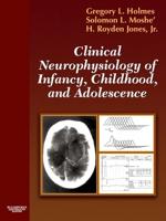 Clinical Neurophysiology of Infancy, Childhood, and Adolescence