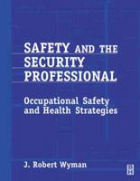 Safety and the Security Professional