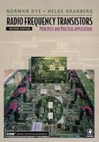 Radio Frequency Transistors: Principles and Practical Applications