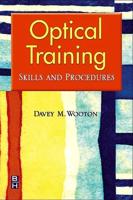 Optical Training: Skills and Procedures