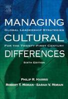 Managing Cultural Differences. Global Leadership Strategies for the 21st Century