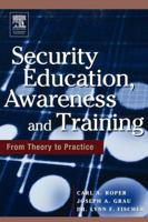 Security Education, Awareness, and Training