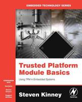 Trusted Platform Module Basics Using TPM in Embedded Systems [With CDROM]