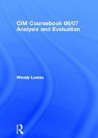 CIM Professional Postgraduate Diploma in Marketing. Analysis and Evaluation