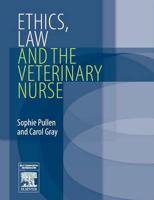 Ethics Law and the Veterinary Nurse