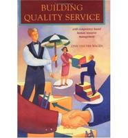 Building Quality Service With Competency-Based Human Resource Management