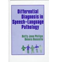 Differential Diagnosis in Speech-Language Pathology