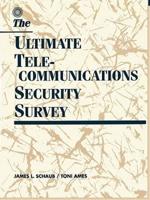Ultimate Telecommunications Security Survey